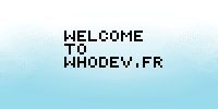 Image avec écrit "Welcome to whodev.fr"